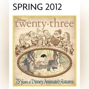 Disney twenty three special edition 75 Years of Disney Animation spring 2012 New
